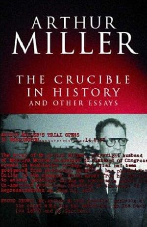 Bild des Verkufers fr The Crucible in History: And other essays zum Verkauf von WeBuyBooks