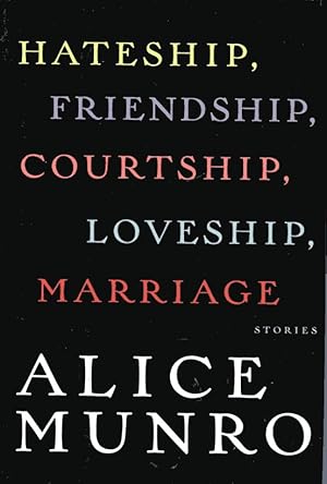 Seller image for Hateship, Friendship, Courtship, Loveship, Marriage for sale by Fireproof Books