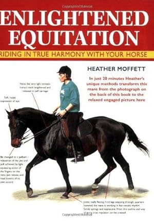 Seller image for Enlightened Equitation: Riding in True Harmony with Your Horse for sale by WeBuyBooks