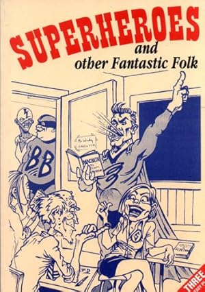 Imagen del vendedor de Superheroes and Other Fantastic Folk: An Anthology of Fantasy Plays for Lower School a la venta por WeBuyBooks