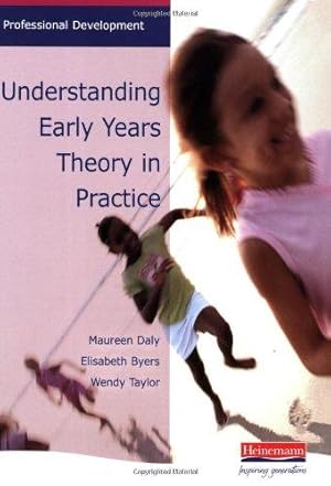 Bild des Verkufers fr Understanding Early Years Theory in Practice (Professional Development) zum Verkauf von WeBuyBooks