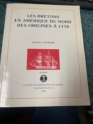 Les Bretons en Amérique du Nord, des origines à 1770