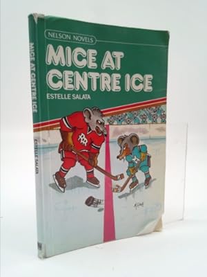 Seller image for Mice at Centre Ice for sale by ThriftBooksVintage