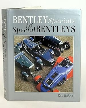 Seller image for BENTLEY SPECIALS & SPECIAL BENTLEYS for sale by Stella & Rose's Books, PBFA