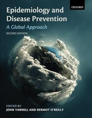 Bild des Verkufers fr Epidemiology & Prevention: A Global Approach zum Verkauf von WeBuyBooks