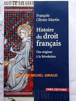 Histoire du droit français des origines à la Révolution