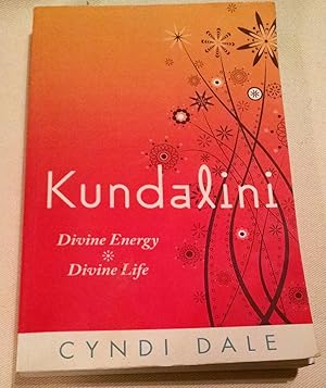 Kundalini: Divine Energy, Divine Life