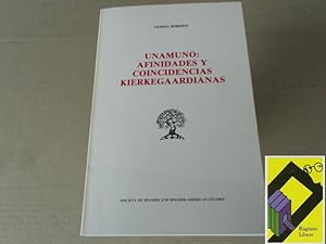 Imagen del vendedor de Unamuno.Afinidades y coincidencias kierkegaardianas a la venta por Ragtime Libros