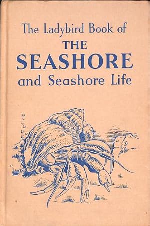 Seller image for The Ladybird Book of The Seashore and Seashore Life for sale by WeBuyBooks