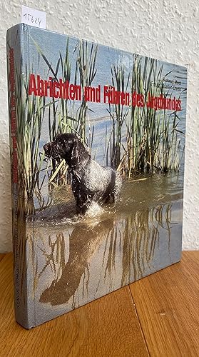 Seller image for Abrichten und Fhren des Jagdhundes. for sale by Antiquariat Hartmann