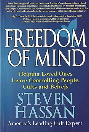 Seller image for Freedom of Mind: Helping Loved Ones Leave Controlling People, Cults, and Beliefs for sale by Elam's Books