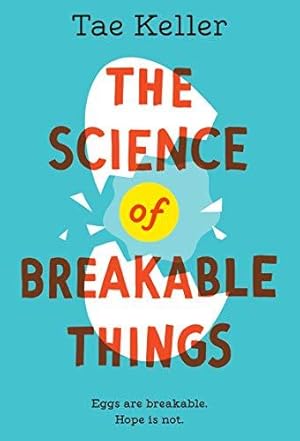 Bild des Verkufers fr The Science of Breakable Things zum Verkauf von WeBuyBooks