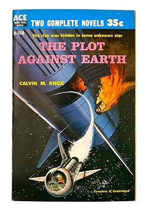 Seller image for The Plot Against Earth and Recruit for Andromeda: Two Complete Novels for sale by Black Falcon Books