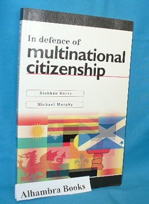 Imagen del vendedor de In Defence of Multinational Citizenship a la venta por Alhambra Books