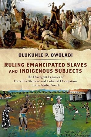 Bild des Verkufers fr Ruling Emancipated Slaves and Indigenous Subjects zum Verkauf von moluna