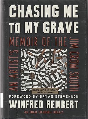 Seller image for Chasing Me to My Grave: An Artist's Memoir of the Jim Crow South for sale by Elam's Books