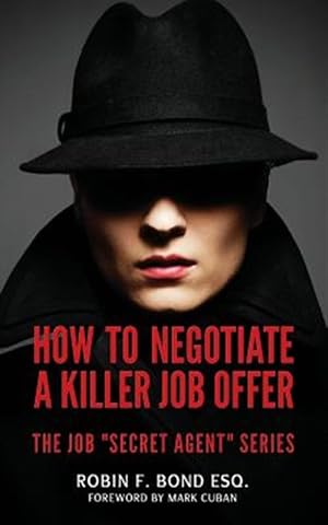 Seller image for How to Negotiate a Killer Job Offer for sale by GreatBookPricesUK