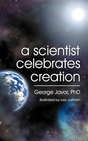 Bild des Verkufers fr A Scientist Celebrates Creation zum Verkauf von GreatBookPricesUK