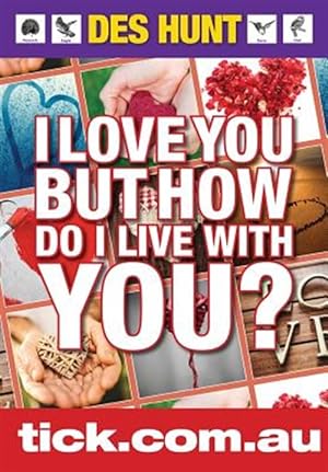 Seller image for I Love You But How Do I Live with You? for sale by GreatBookPricesUK