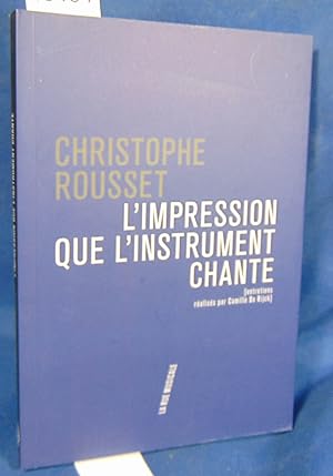 Imagen del vendedor de L' Impression que l'instrument chante a la venta por librairie le vieux livre