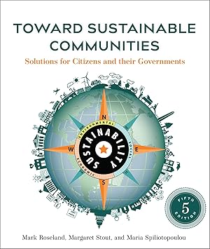 Imagen del vendedor de Toward Sustainable Communities, Fifth Edition: Solutions for Citizens and Their Governments a la venta por moluna