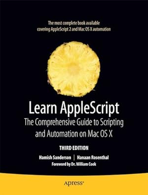 Seller image for Learn AppleScript : The Comprehensive Guide to Scripting and Automation on Mac OS X for sale by GreatBookPricesUK