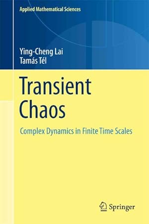Image du vendeur pour Transient Chaos : Complex Dynamics on Finite-time Scales mis en vente par GreatBookPricesUK