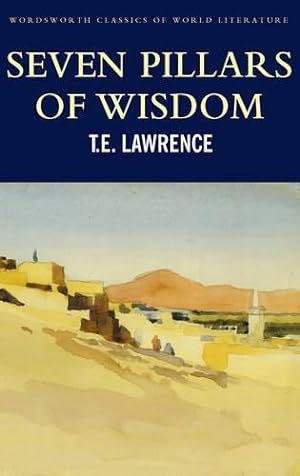 Bild des Verkufers fr Seven Pillars of Wisdom (Classics of World Literature) zum Verkauf von WeBuyBooks