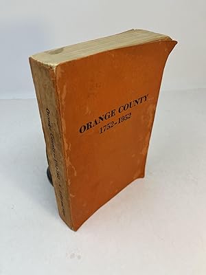 Image du vendeur pour ORANGE COUNTY - 1752-1952 mis en vente par Frey Fine Books