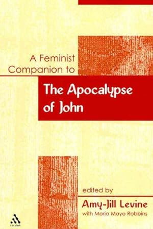 Imagen del vendedor de Feminist Companion to the Apocalypse of John a la venta por GreatBookPricesUK