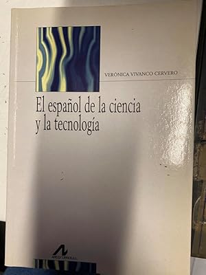 Seller image for EL ESPAOL DE LA CIENCIA Y LA TECNOLOGIA. for sale by Libros Ambig