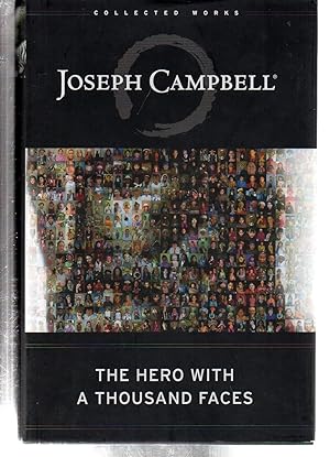 The Hero with a Thousand Faces (The Collected Works of Joseph Campbell)