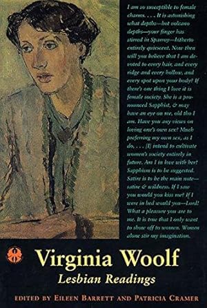 Image du vendeur pour Virginia Woolf: Lesbian Readings: 21 (The Cutting Edge: Lesbian Life and Literature Series) mis en vente par WeBuyBooks