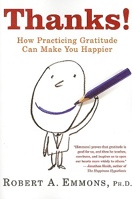 Seller image for Thanks!: How Practicing Gratitude Can Make You Happier (Paperback or Softback) for sale by BargainBookStores