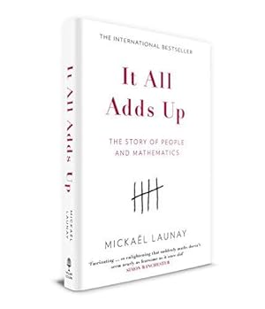 Seller image for It All Adds Up: The Story of People and Mathematics for sale by WeBuyBooks 2
