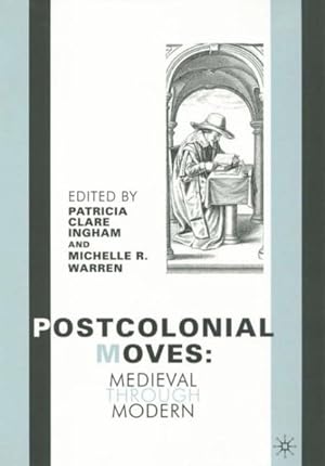 Immagine del venditore per Postcolonial Moves : Medieval Through Modern venduto da GreatBookPricesUK