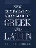 Seller image for New Comparative Grammar of Greek and Latin for sale by GreatBookPricesUK