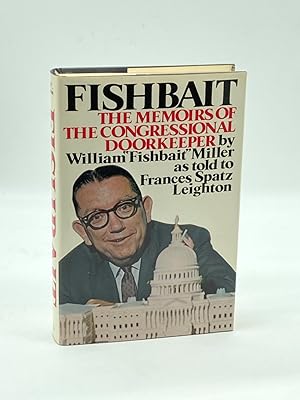 Seller image for Fishbait The Memoirs of the Congressional Doorkeeper for sale by True Oak Books