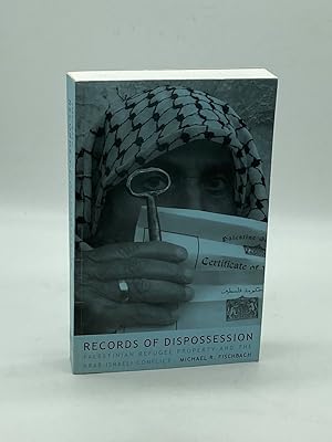 Image du vendeur pour Records of Dispossession Palestinian Refugee Property and the Arab-Israeli Conflict mis en vente par True Oak Books