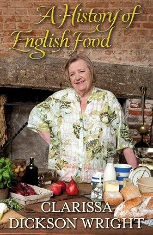 Bild des Verkufers fr A History of English Food zum Verkauf von WeBuyBooks