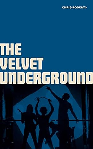 Image du vendeur pour The Velvet Underground mis en vente par WeBuyBooks