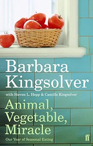 Bild des Verkufers fr Animal, Vegetable, Miracle: Our Year of Seasonal Eating zum Verkauf von WeBuyBooks