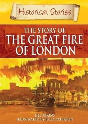 Image du vendeur pour Historical Stories: Great Fire of London mis en vente par WeBuyBooks