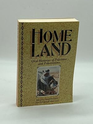 Immagine del venditore per Homeland Oral Histories of Palestine and Palestinians venduto da True Oak Books