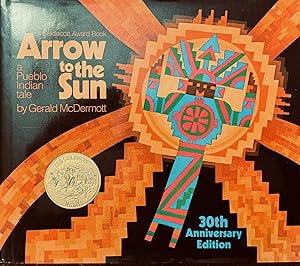 Arrow to the Sun: A Pueblo Indian Tale