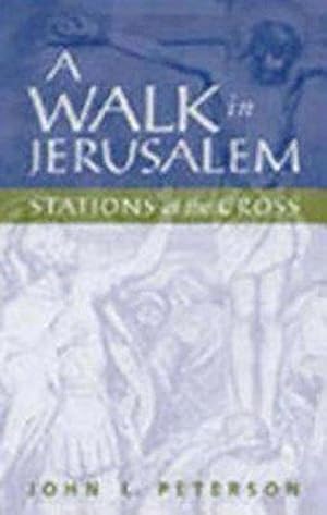 Seller image for A Walk in Jerusalem: Stations of the Cross for sale by WeBuyBooks