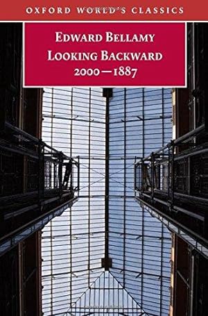 Immagine del venditore per Looking Backward 2000-1887 (Oxford World's Classics) venduto da WeBuyBooks