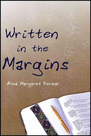 Seller image for Written in the Margins : Poems Touching the Essence of Life for sale by GreatBookPricesUK