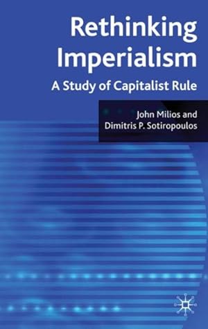 Imagen del vendedor de Rethinking Imperialism : A Study of Capitalist Rule a la venta por GreatBookPricesUK