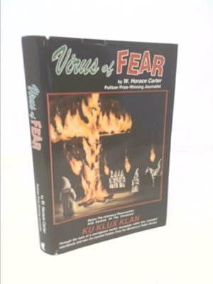 Seller image for Virus of Fear: The Infamous Resurrection and Demise of the Carolinas' Ku Klux Klan for sale by ThriftBooksVintage